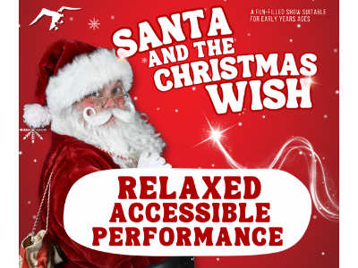 ACCESSIBLE PERFORMANCE-Santa and the Christmas Wish