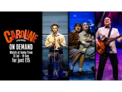 Caroline: A New Musical – On Demand