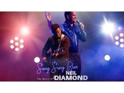 SONG SUNG BLUE - THE MUSIC OF NEIL DIAMOND