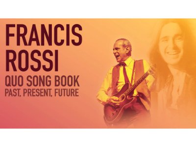 Francis Rossi Songbook: Quo – Past, Present, Future