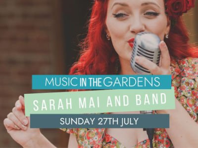 Music in the Gardens with Sarah Mai & Band