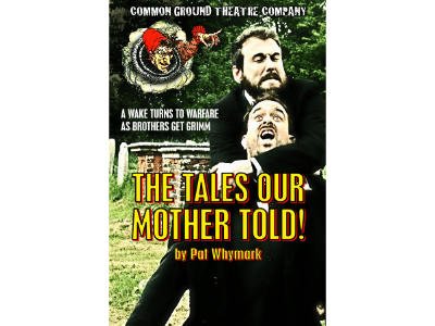 The Tales Our Mother Told Us!