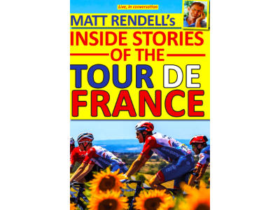 Matt Rendell’s Inside Stories of the Tour de France