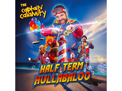 The Captain Calamity Half Term Hullabaloo
