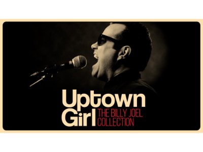 UPTOWN GIRL – THE BILLY JOEL COLLECTION