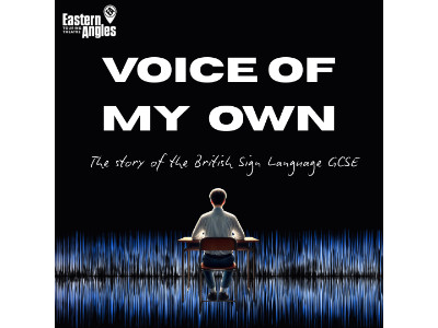 Eastern Angles presents Voice of My Own