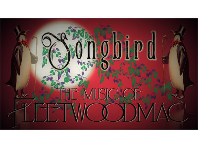 SONGBIRD - THE MUSIC OF FLEETWOOD MAC