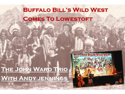 Buffalo Bill Comes to Lowestoft
