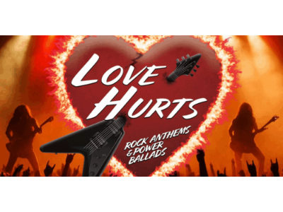Love Hurts – Rock Anthems & Power Ballads