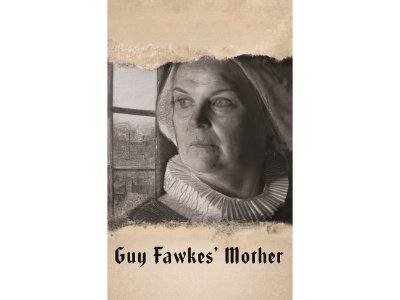 Guy Fawkes' Mother
