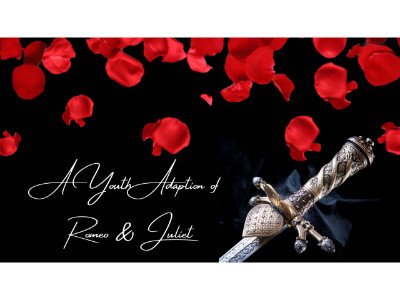 A Youth Adaption of Romeo & Juliet