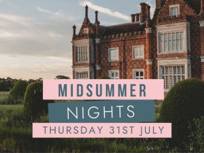 Midsummer Nights - 31st July