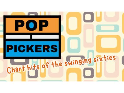 POP PICKERS: CHART HITS OF THE SWINGING SIXTIES