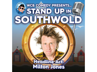 WCB Comedy Premier Stand up Special in Southwold with Headliner Milton Jones