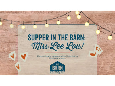 Supper in The Barn: Miss Lee Lou