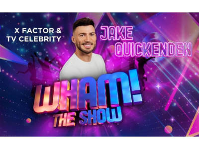Wham! - The Show Starring Jake Quickenden
