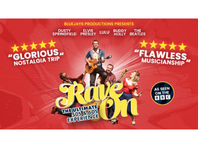 RAVE ON: THE ULTIMATE 50S AND 60S EXPERIENCE 2026