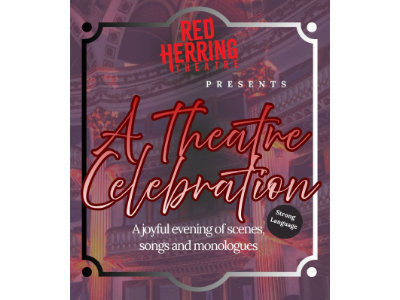 Red Herring – A Theatre Celebration