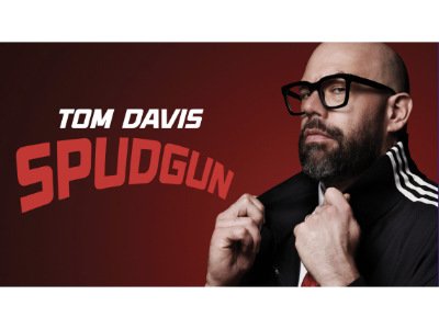 Tom Davis - Spudgun
