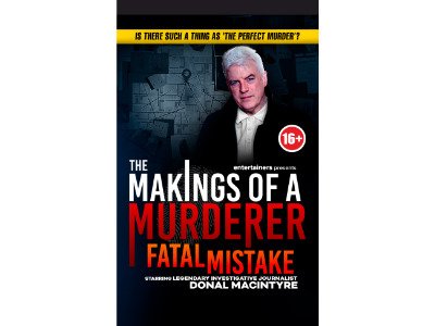 The Makings of a Murderer: Fatal Mistake