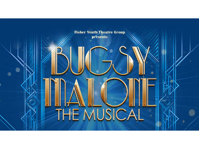 Bugsy Malone - FYTG