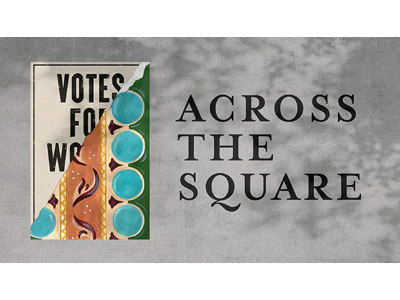 ACROSS THE SQUARE