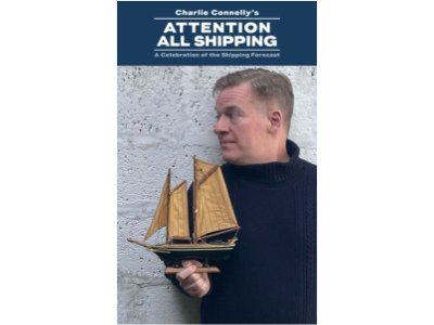 Attention All Shipping: A Celebration of the Shipping Forecast