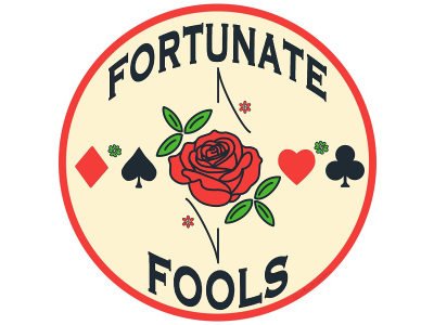 FORTUNATE FOOLS
