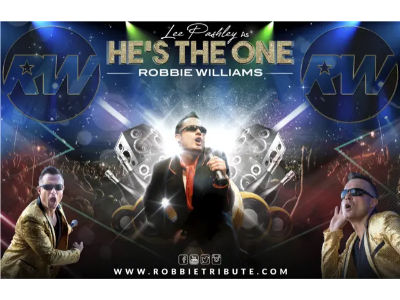 HE’S THE ONE – THE NO. 1 TRIBUTE TO ROBBIE WILLIAMS