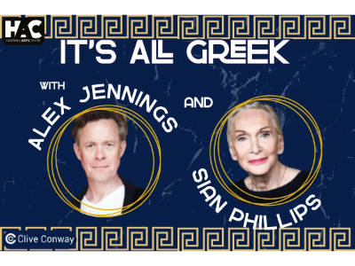 IT’S ALL GREEK – WITH DAME SIÂN PHILLIPS AND ALEX JENNINGS