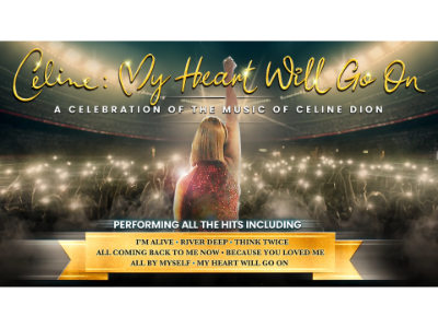 CELINE: MY HEART WILL GO ON