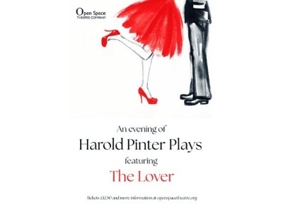 Open Space present The Lover by Harold Pinter
