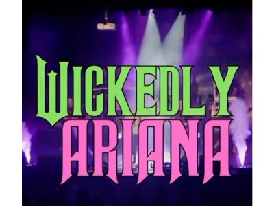 WICKEDLY ARIANA