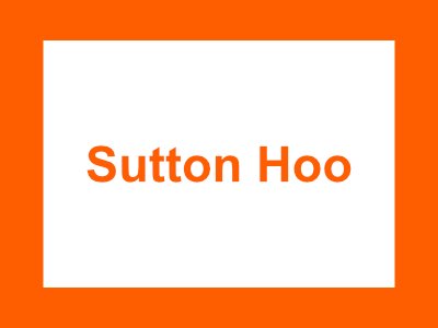 Sutton Hoo